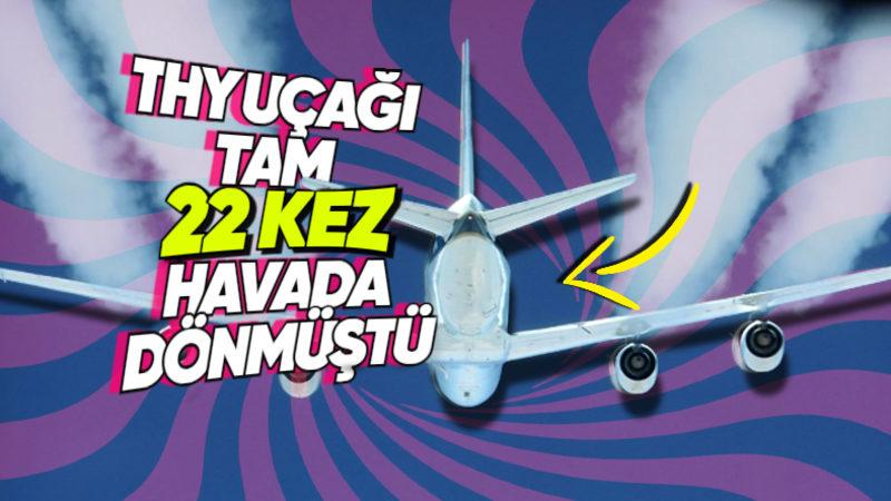 Uçaklar Erken İniş Yapmak Zorunda Kaldıklarında Yakıt Depolarını Boşaltmak İçin Havada Neden Defalarca Dönerler?