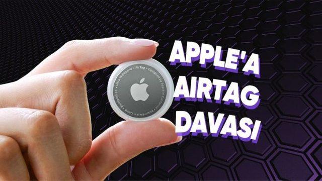 AirTag’li Taciz İddiası: 37 Kişi Daha, Tacizciler Tarafından Takip Edildikleri İçin Apple’a Açılan Davaya Katıldı