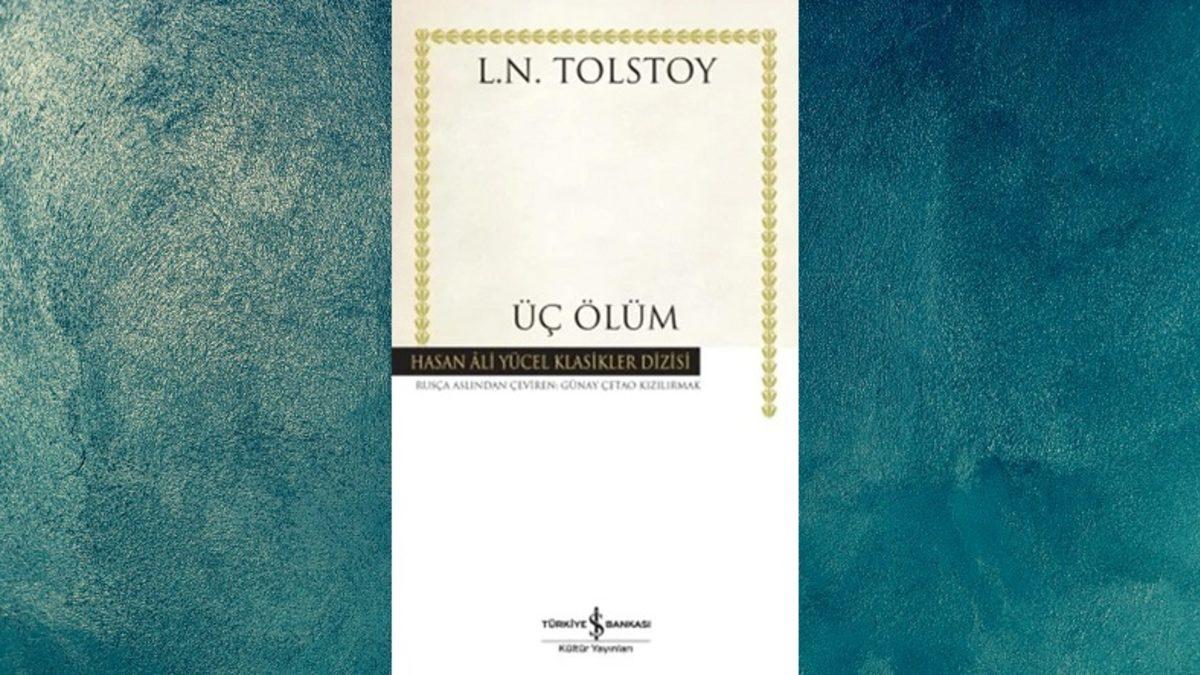 Tolstoy’un Okuyunca Hayata Farklı Pencerelerden Bakmanızı Sağlayacak 10 Kitabı