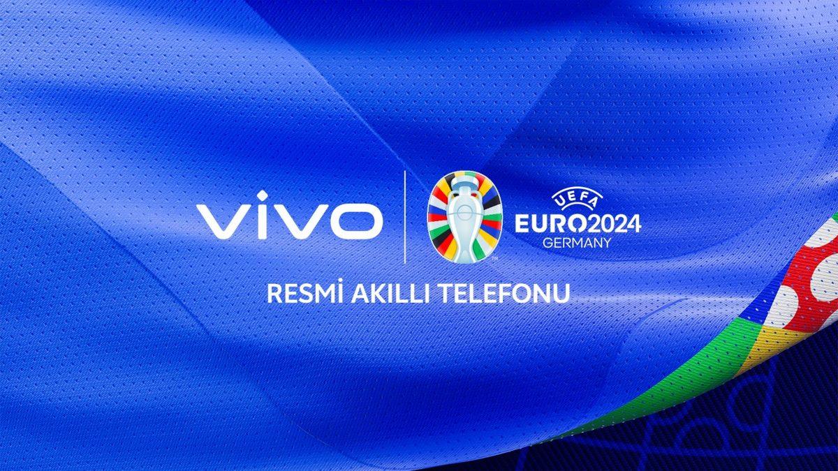 vivo, UEFA EURO 2024’ün Resmî Ortakları Arasına Katıldı