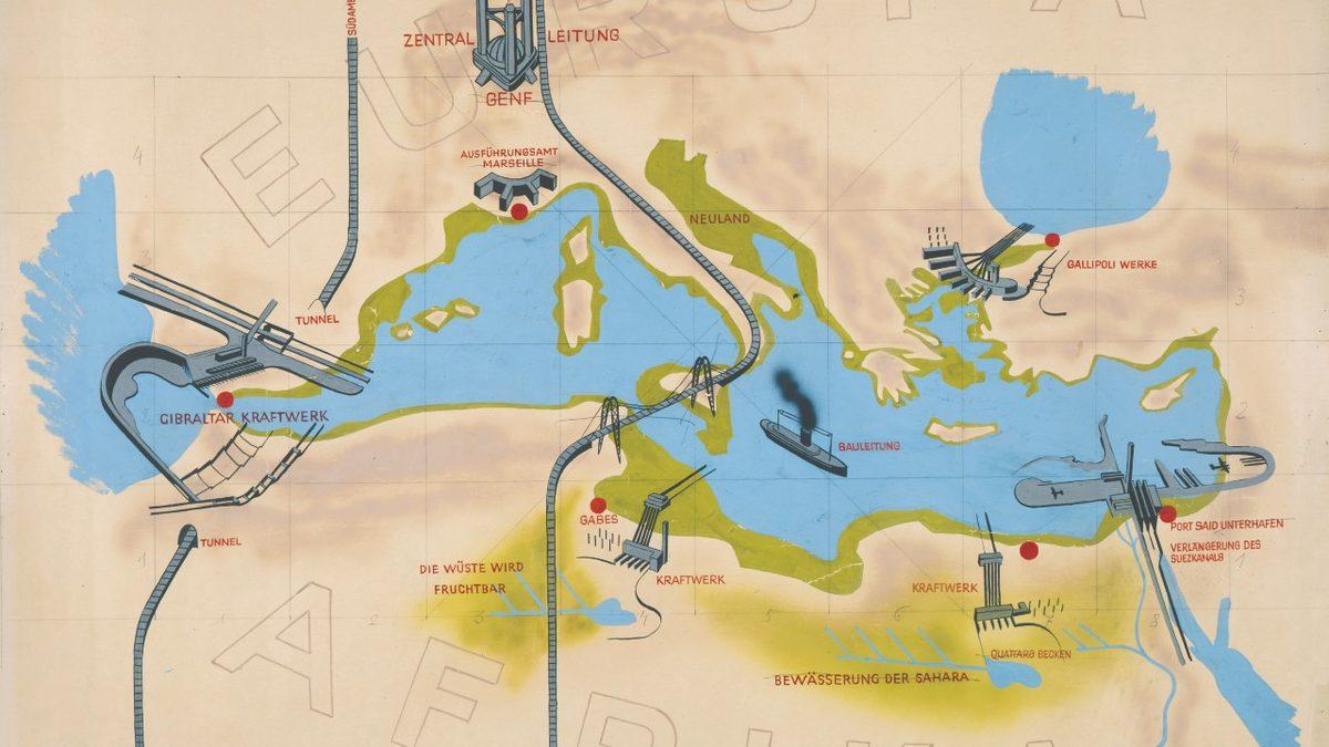 Akdeniz’i Kurutup Avrupa ve Afrika Kıtalarını Birleştirme Projesi: Atlantropa (Gerçekleşseydi Vay Hâlimize!)