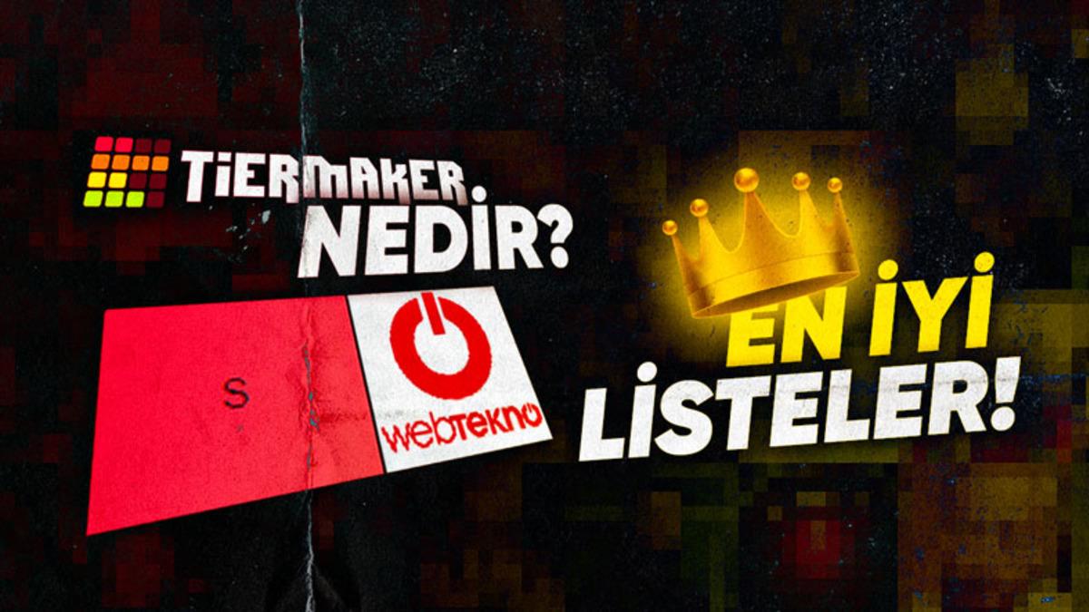 Yayıncıların Listeleme İçin Sıklıkla Kullandığı Tier Maker Nedir? Seçtiğimiz Kategorilerden En İyi Tier Maker Listeleri