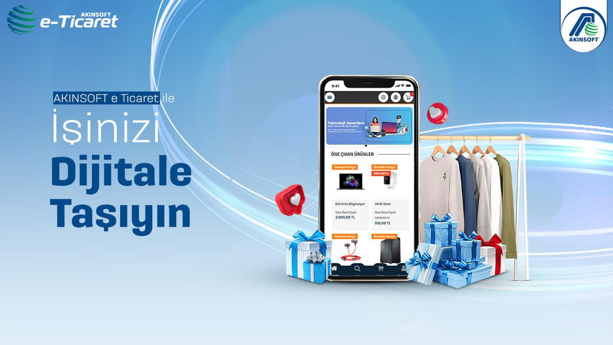 E-ticarete Başlayacakların Yolun Başında Atması Gereken Adımları Anlattık: AKINSOFT e-Ticaret ile Hepsi Tek Çatı Altında!