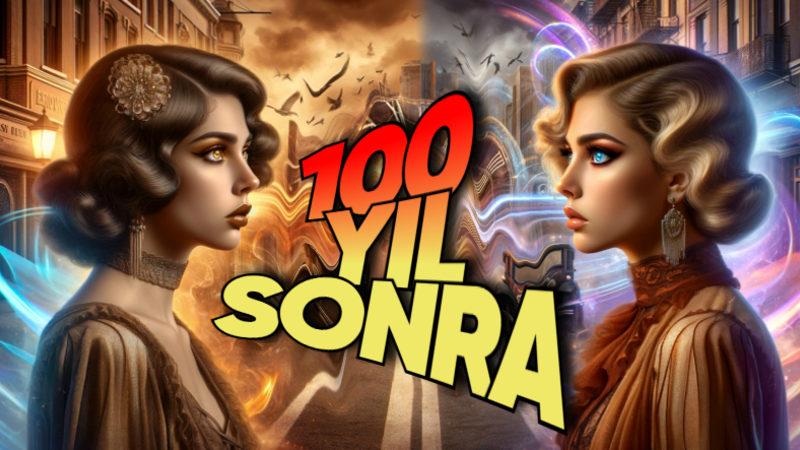 1923’teki Bir Türk Kadınını 2023’e Işınlayabilseydik Günümüz Türkiye’sinde En Çok Nelere Şaşırırdı?