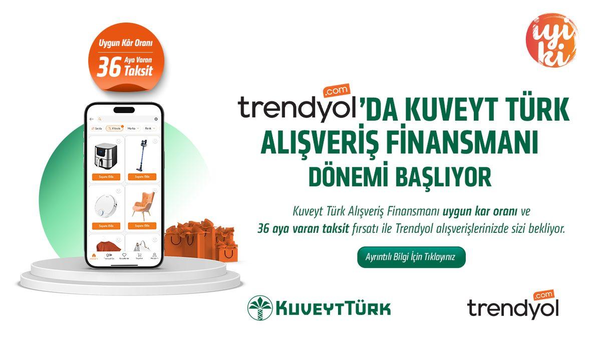 Trendyol’dan Kuveyt Türk ile Müthiş Anlaşma: Kredi Kartsız 36 Ay Taksit Sunulacak!