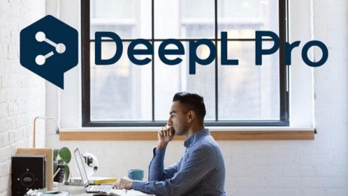 31 Dilde Metinleri, Resimleri ve Dosyaları Tercüme Edebilen DeepL Pro, Türkiye’de Erişime Açıldı