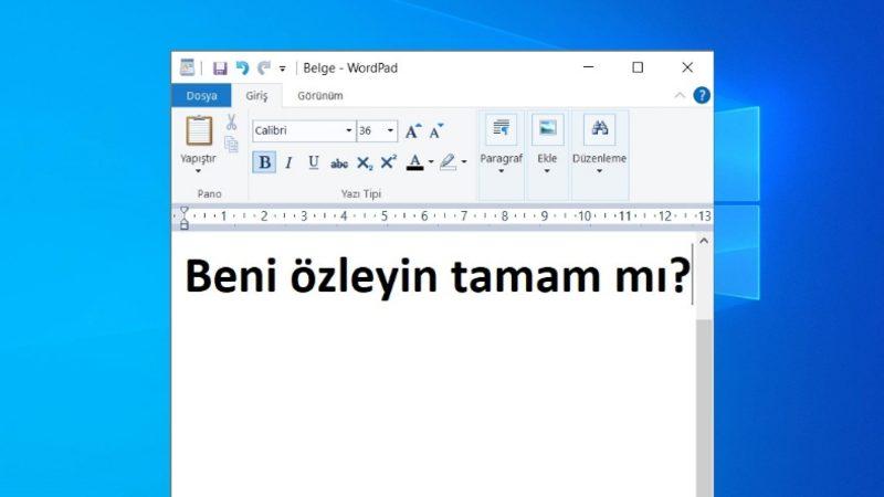 30 Yıllık WordPad Uygulaması, Tüm Bilgisayarlardan Kaldırılacak