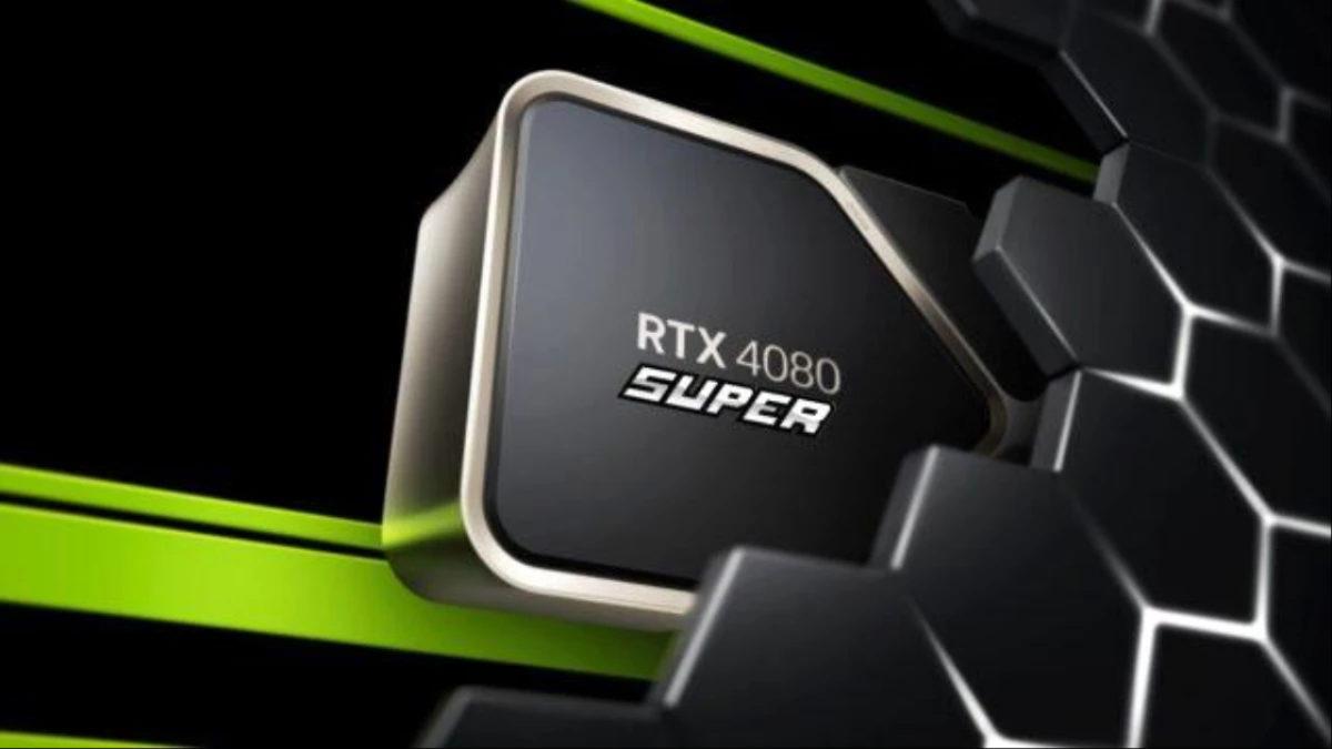 NVIDIA’nın GeForce RTX 40 SUPER Serisi Duyuruldu: İşte Fiyatı ve Özellikleri