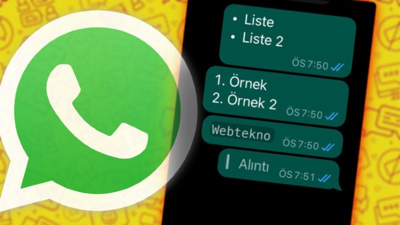 WhatsApp’a Yeni Metin Formatları Geldi: Maddeli Listeler, Alıntı Blokları ve Dahası