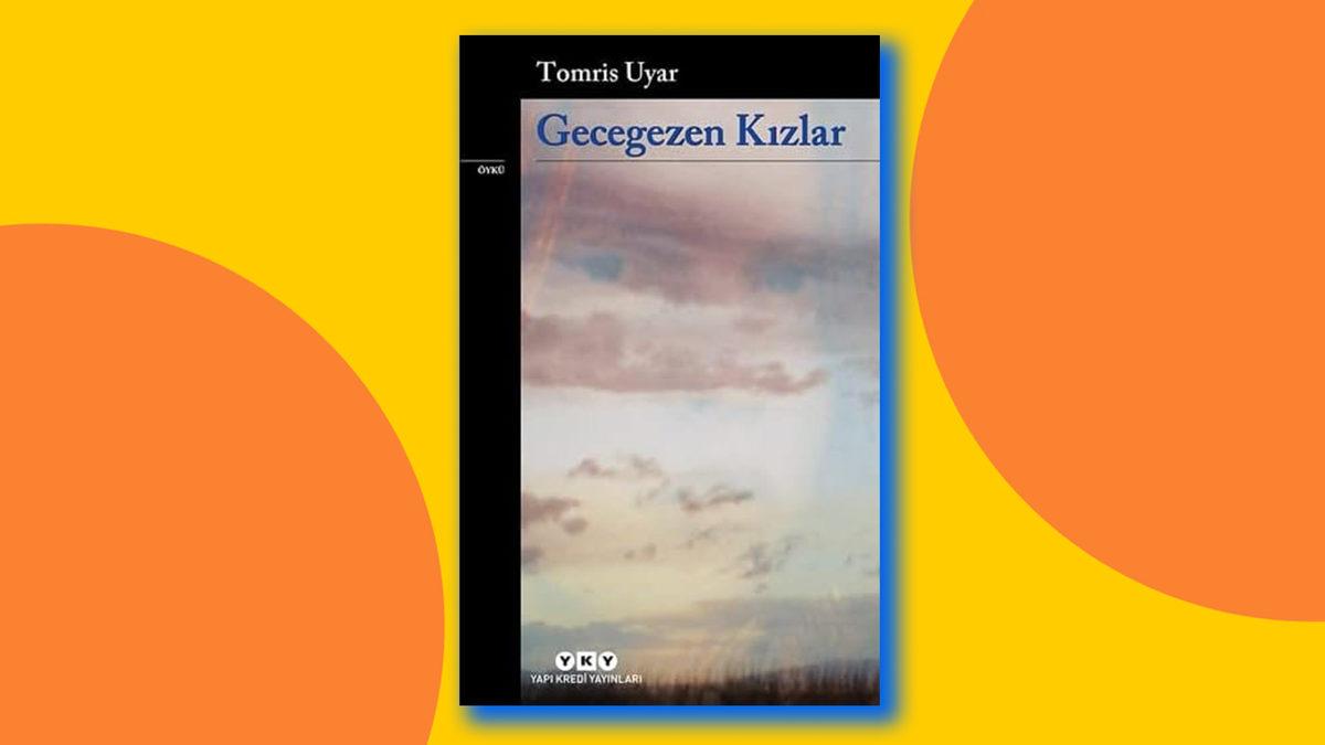 Kısa Hikâyeleri ve Denemeleri ile Türk Edebiyatına Yeni Bir Bakış Açısı Kazandıran Tomris Uyar Kimdir? Mutlaka Okunması Gereken Tomris Uyar Kitapları