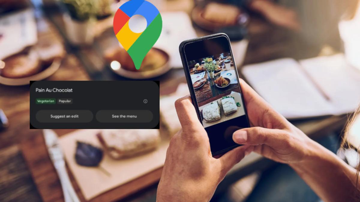 Google Haritalar, Restoran Menülerindeki Yemeklerin Gerçekte Nasıl Gözüktüğünü ve Fiyatını Gösterecek