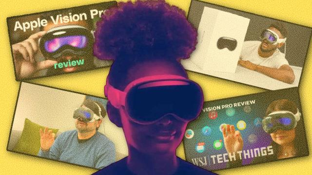 Apple Vision Pro’nun Kutu Açılışı ve İnceleme Videoları Geldi: İşte Teknoloji Dünyasının Cihaz Hakkındaki İlk İzlenimleri