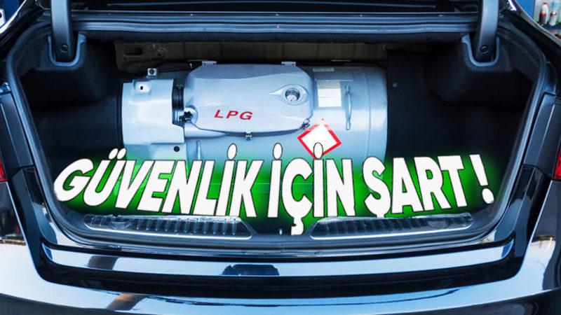 Eğer LPG’li Bir Araç Kullanıyorsanız Bu 5 Maddeye Ekstra Dikkat Etmelisiniz!