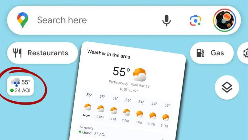 Google Haritalar, Gideceğiniz Yerin Hava Durumunu ve Hava Kalitesini Gösterecek