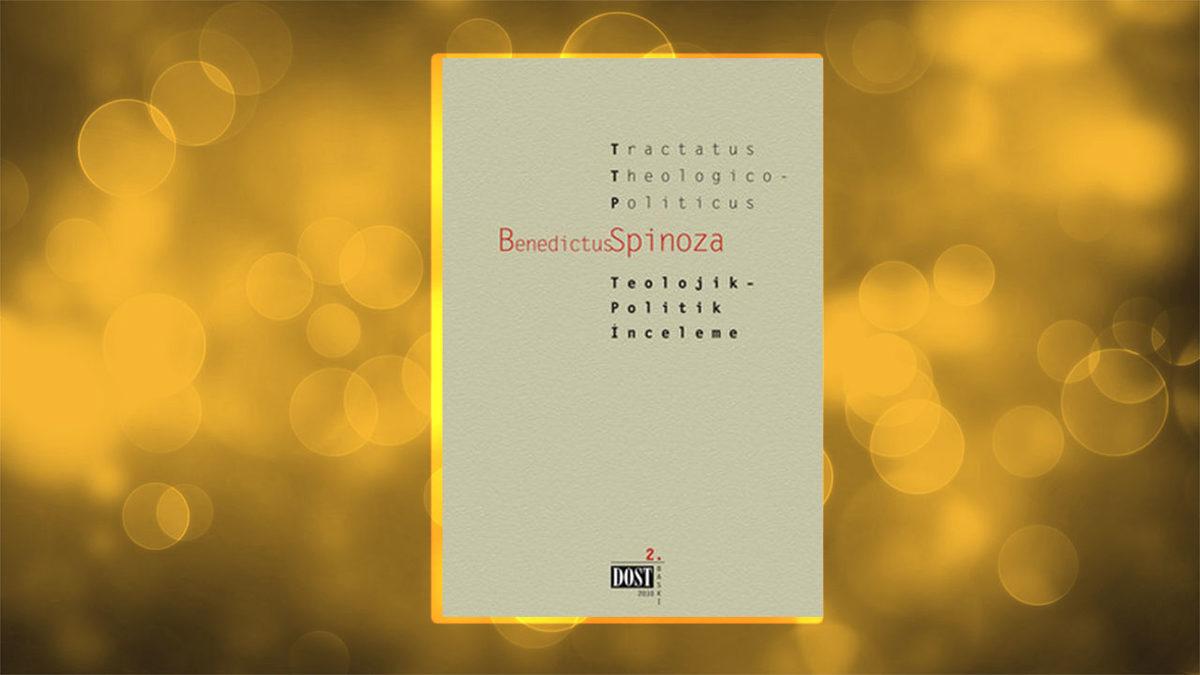 Okuyunca Hem Ders Çıkarıp Hem Hayat Felsefesi Yapacağınız Spinoza Kitapları