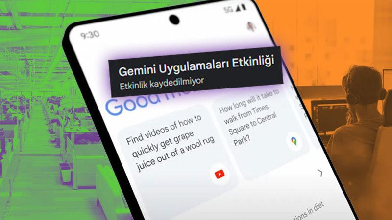 Google, Kendi Yapay Zekâ Modeli Gemini’ın Kullanıcılarını Uyardı: Kişisel Bilgilerinizi Paylaşmayın