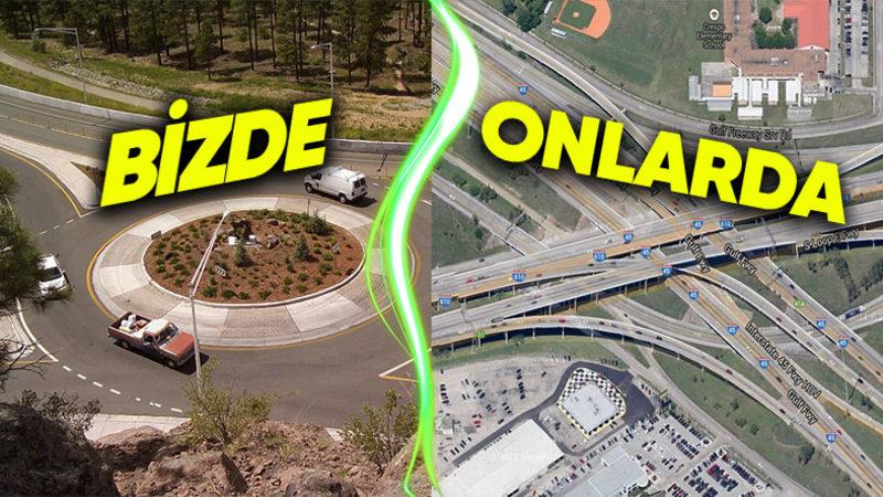 Ülkemizde Adım Başı Gördüğümüz "Dönel Kavşakların" Amerika’da Neredeyse Hiç Olmamasının Sebebi Ne?