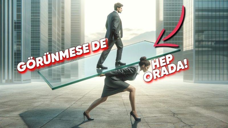 Kadınların Karşısına İş Hayatında Sık Sık Çıkan “Cam Tavan” Tam Olarak Nedir?