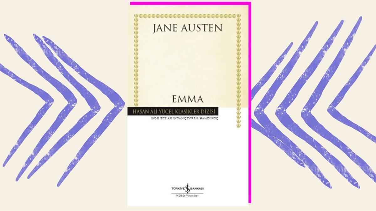 İnsan İlişkileri Hakkında Ezberleri Bozup Bildiklerinizi Sorgulatacak Jane Austen Kitapları