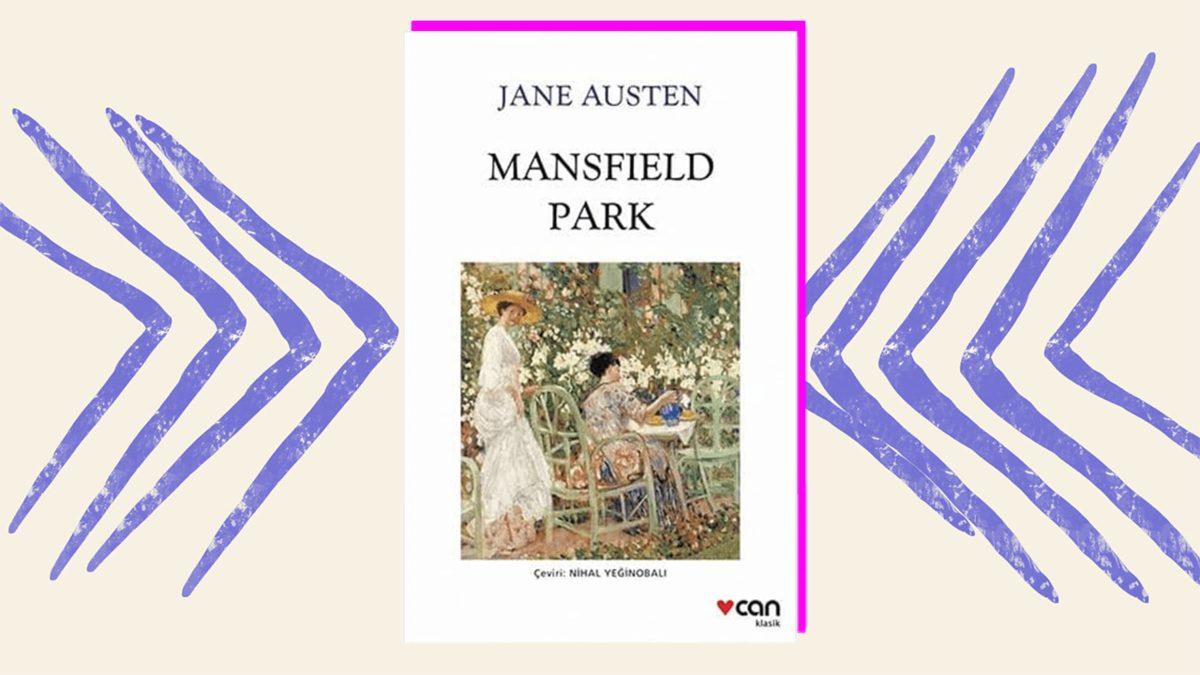 İnsan İlişkileri Hakkında Ezberleri Bozup Bildiklerinizi Sorgulatacak Jane Austen Kitapları