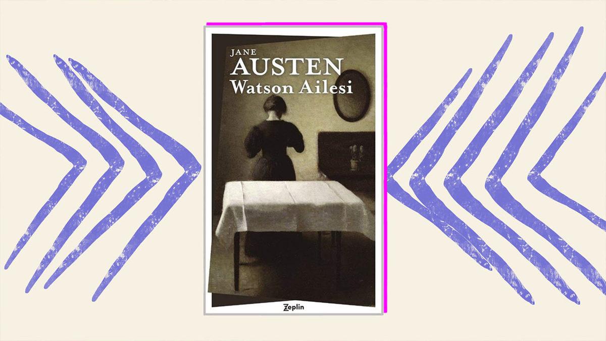 İnsan İlişkileri Hakkında Ezberleri Bozup Bildiklerinizi Sorgulatacak Jane Austen Kitapları
