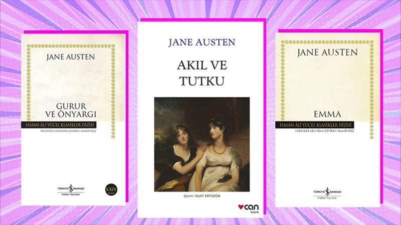 İnsan İlişkileri Hakkında Ezberleri Bozup Bildiklerinizi Sorgulatacak Jane Austen Kitapları