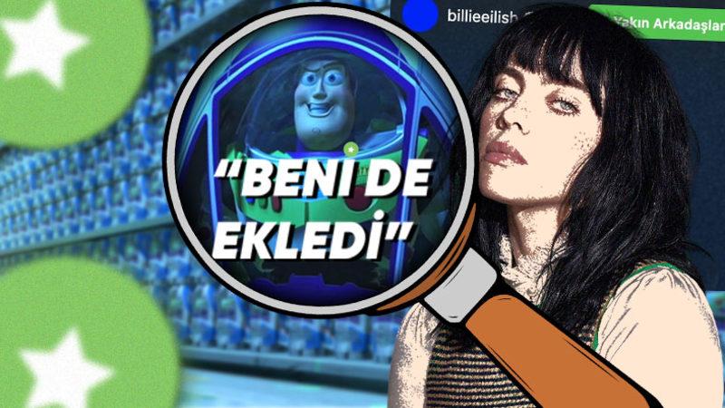 Ne Yani Özel Değil miydik? 110 Milyon Takipçisi Olan Billie Eilish, Herkesi Yakın Arkadaşlara Ekledi