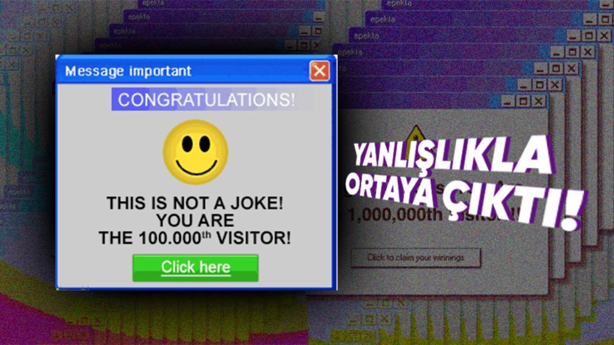 Ekranımıza Fırladığı An Kendimizi Özel Hissettiren "1 Milyonuncu Ziyaretçi Sizsiniz" Mesajının Ortaya Çıkış Öyküsü