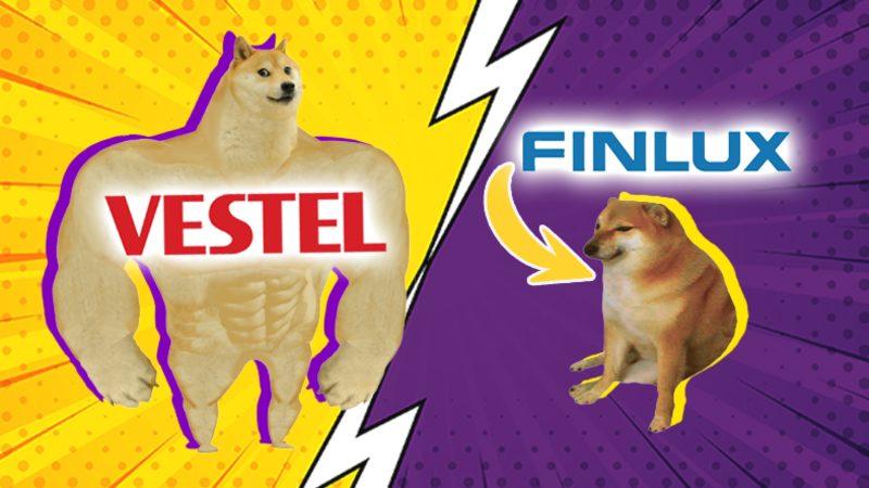 Kaliteli Markalar Neden Daha Düşük Kalitede Markalar da Yaratıyor? (Sana Finlux mu Diyelim Yoksa Sen mi Gerçek Adını Açıklamak İstersin VESTEL?)