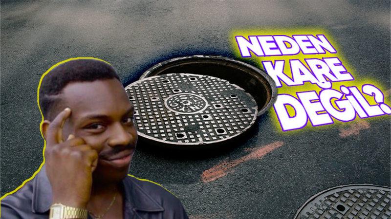 Adım Başı Gördüğümüz Rögar Kapaklarının Neden Yuvarlak Olduğunun Hiç Aklınıza Gelmeyecek Sebebi