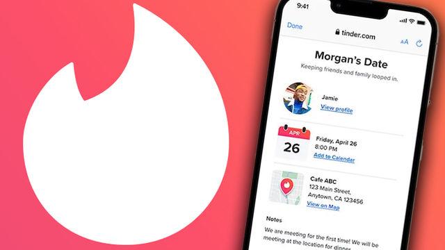 Tinder’dan Tanıştığınız Kişilerle Yapacağınız Buluşmaları, Diğer Arkadaşlarınızla Paylaşabileceksiniz: "Randevumu Paylaş"