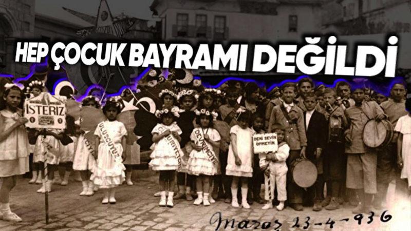 23 Nisan Ulusal Egemenlik ve Çocuk Bayramı’nı Neden "Çocuk Bayramı" Olarak Kutluyoruz?