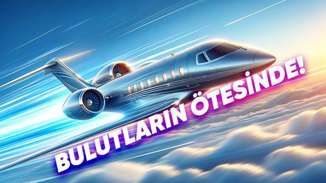 Çarpı 2 Ayrıcalık: Özel Jetler Neden Çoğu Uçaktan Daha Yüksekte Uçar?