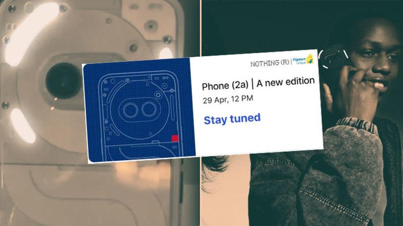Geçtiğimiz Ay Tanıtılan Nothing Phone (2a)’nın Yeni Versiyonu Geliyor: Neredeyse Hiç Beklemeyeceğiz