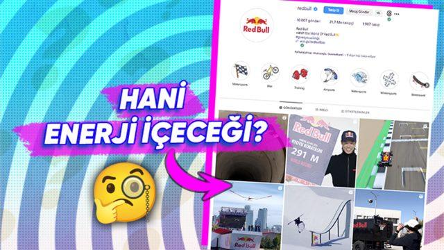 Neyi Pazarlayacaklarını Şaşırmışlar: Red Bull Gibi Dev Markalar Neden Instagram’da Ürünlerinin Görsellerini Kullanmıyor?