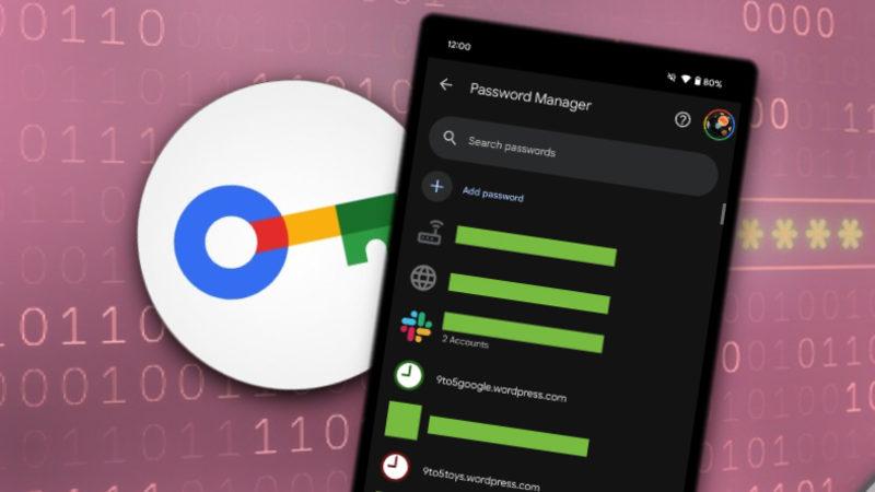 Google Şifre Yöneticisi’nin Tasarımı Değişti: Artık Kullanmak Daha Kolay!