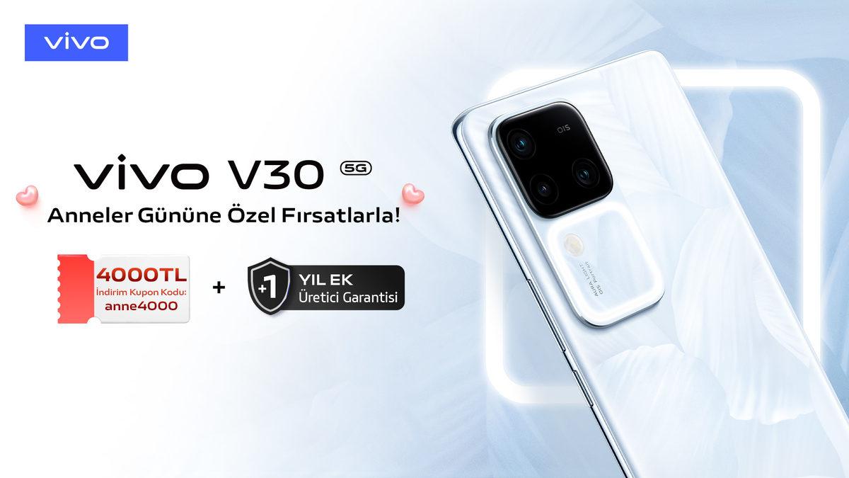 vivo’dan Anneler Günü İçin V30 Serisinde Büyük Kampanya