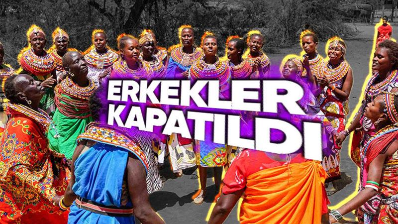 Nüfusu Sadece Kadınlardan Oluşan Umoja Köyü’nde Erkek Sinek Bile Yok! İyi de Neden?