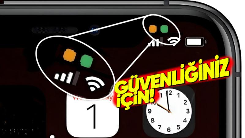 iPhone’lardaki Bu Yeşil ve Turuncu Noktalar Tam Olarak Ne İşe Yarıyor? İşlevi Bildiklerinizden Çok Daha Fazla!