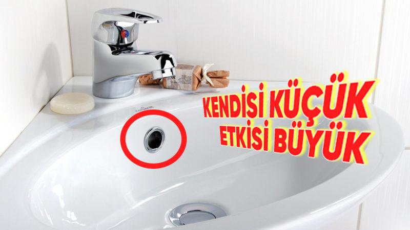 Lavabonuzdaki Bu Deliğin Ne İşe Yaradığını Öğrendikten Sonra Kendisine Teşekkür Edeceksiniz