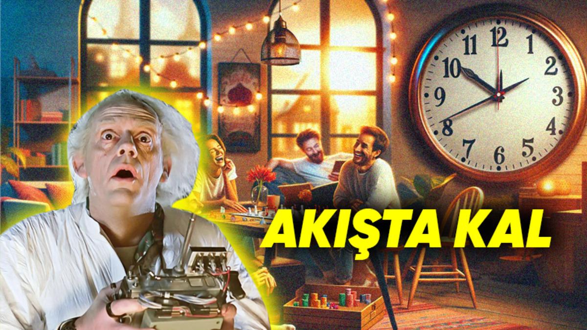 Eğlenirken Neden Zaman Uçup Gidiyor da Sıkıcı Anlarımızda Gün Hiç Bitmeyecekmiş Gibi Geliyor?