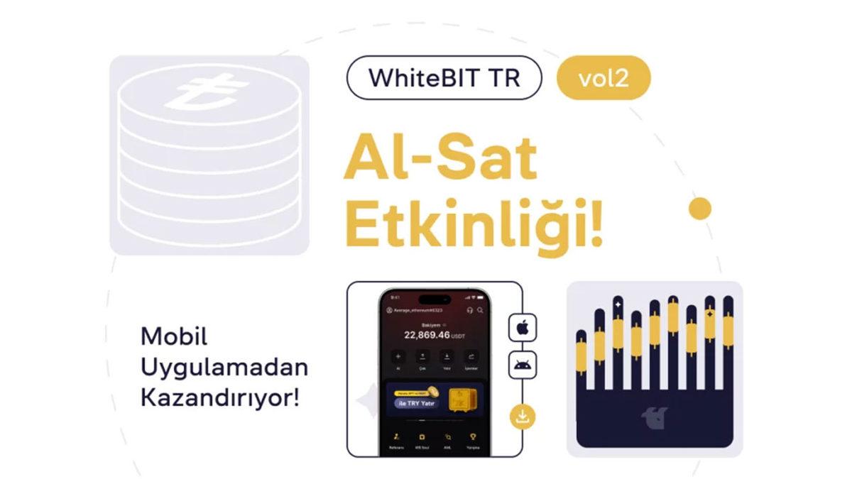 Avrupalı Lider Kripto Borsalarından WhiteBIT, Ödüllü Kampanyalarıyla Artık Türkiye’de