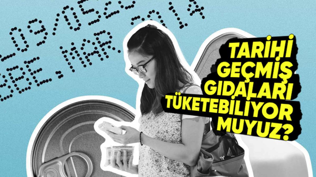 Gıdaların Son Kullanma Tarihi Nasıl ve Neye Göre Belirleniyor? Tarihi Geçmiş Ürünleri Tüketmemizin Sakıncası Var mı?