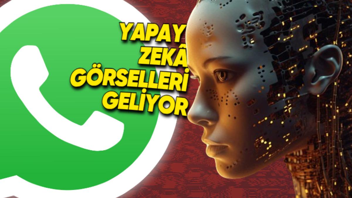WhatsApp’a Yapay Zekâyla Görsel Oluşturma Geliyor! (Hem de Sohbetlerde)