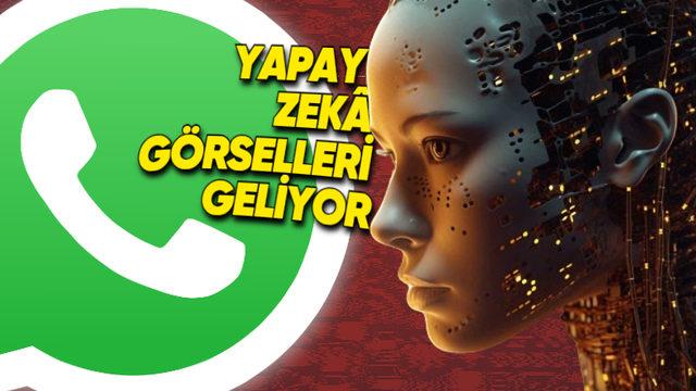 WhatsApp’a Yapay Zekâyla Görsel Oluşturma Geliyor! (Hem de Sohbetlerde)