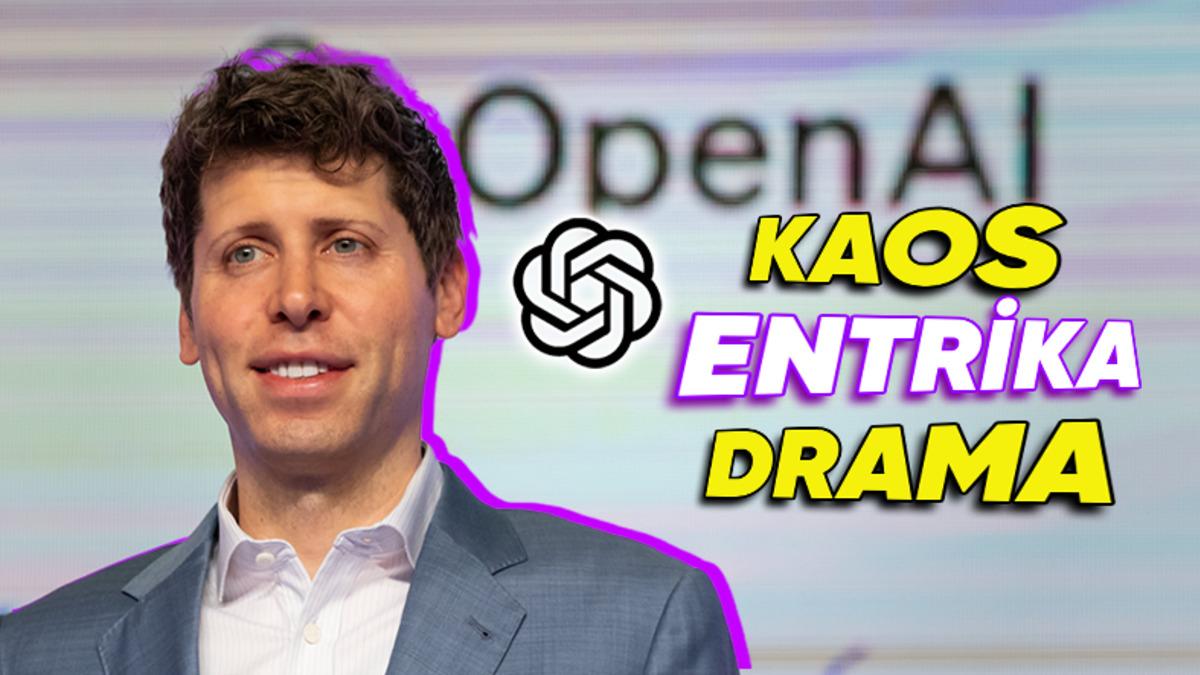 OpenAI’daki Büyük Krizin Derinliklerine İniyoruz: Sam Altman Neden Görevden Alındı ve Sonra Geri Getirildi?