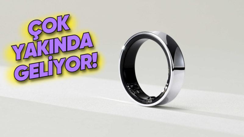 Samsung’un Akıllı Yüzüğü "Galaxy Ring"in Ne Zaman Çıkacağı Belli Oldu