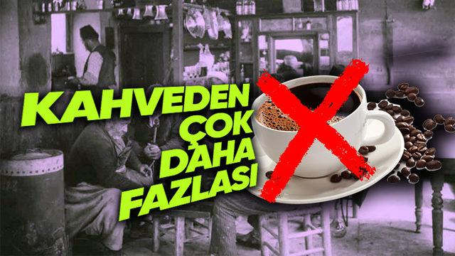 Osmanlı Döneminde Kahvenin Yasaklanmasının Hiç de Aklınıza Gelmeyecek Esas Sebebi