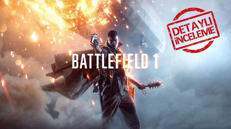 Battlefield 1 Sistem Gereksinimleri ve İncelemesi