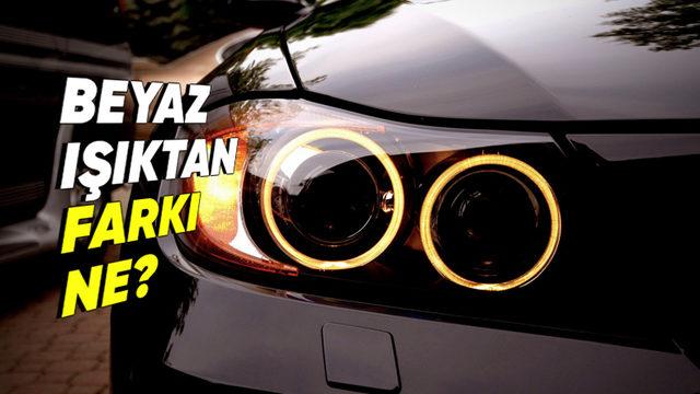 Bazı Araba Farlarında ve Sis Lambalarında Neden Sarı Işık Kullanılıyor? Beyaz Işıkla Arasındaki Farklara Göre Renginize Karar Verebilirsiniz!